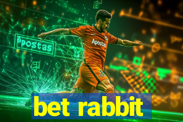 bet rabbit